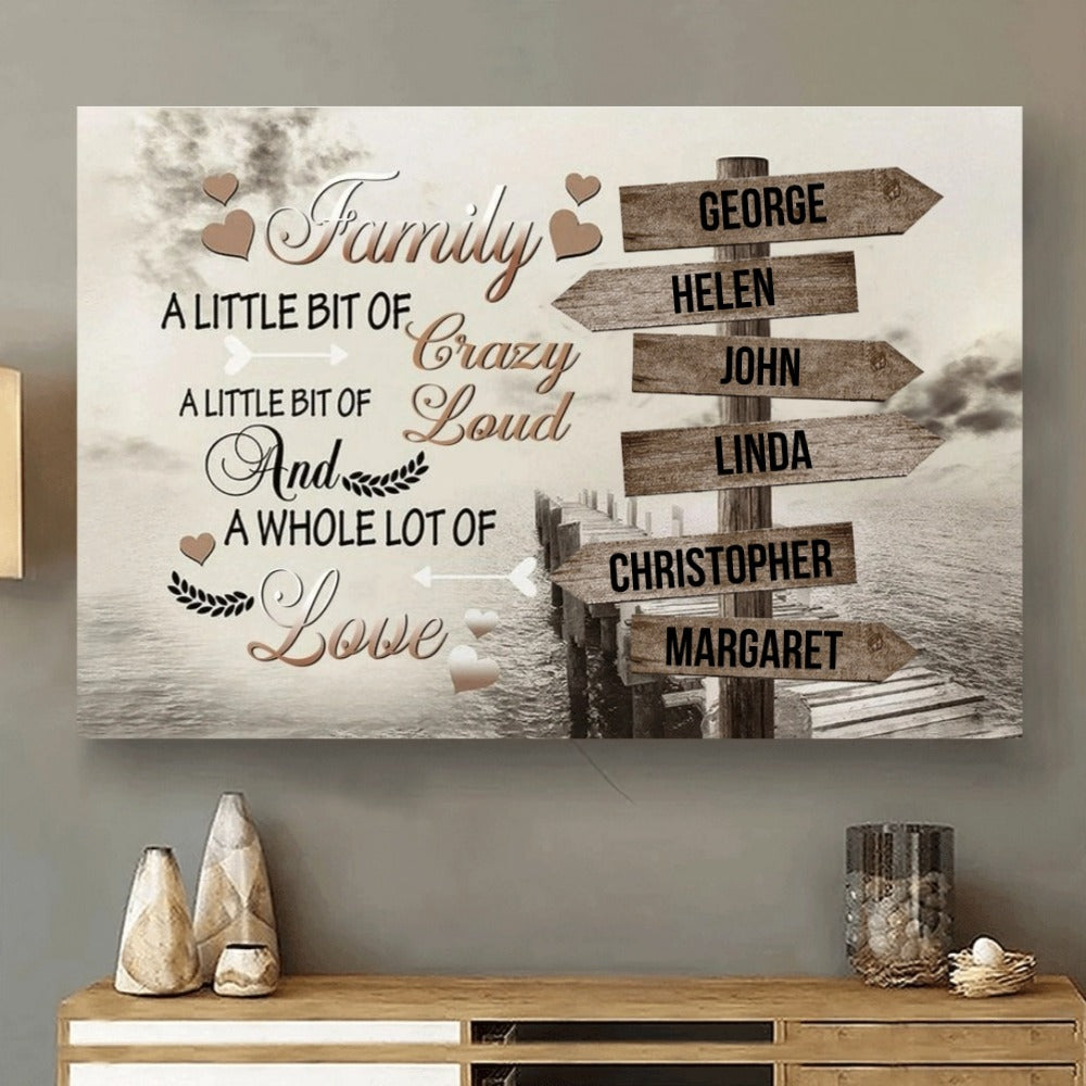 Personalized Family Canvas / Poster: 'Crazy, Loud & A Whole Lot of Love' Wall Art