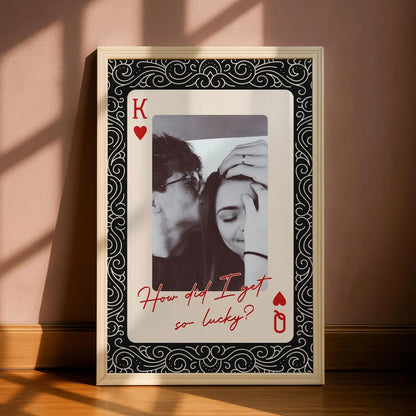 How Luck We Are - Personalized King And Queen Custom Couples Photo Poster / Canvas