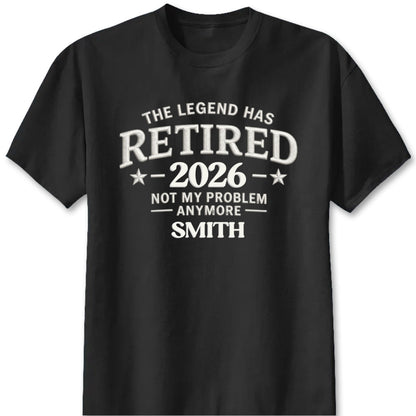 The Legend Has Retired Personalized Shirt - Custom Retirement Gift for Coworker & Dad