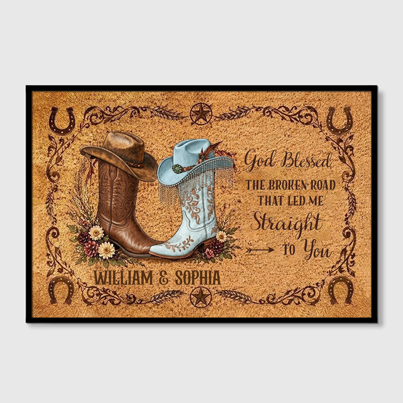 God Blessed the Broken Road That Led Me Straight to You - Personalized Custom Western Couple Canvas / Poster