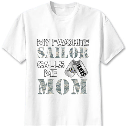 "My Favorite Soldier Calls Me…" - Custom Military Family Proud T-Shirt