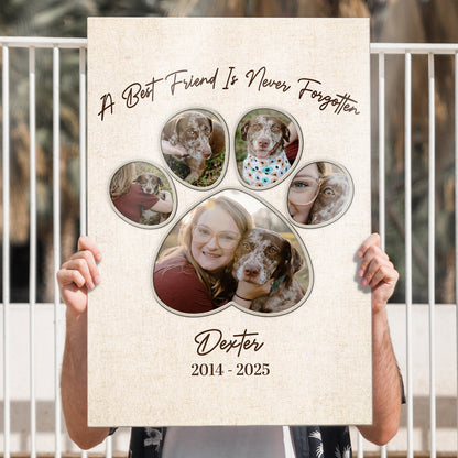 Personalized Custom Pet Photo “A Best Friend Is Never Forgetten” Canvas / Poster - Custom Gift For Pet Dog Memorial Loss