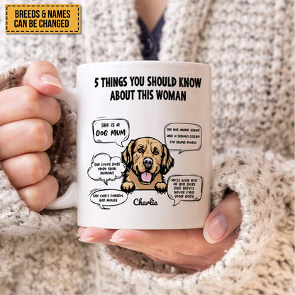 Five Things You Should Know About Her - Personalized Mug Gift For Dog Mom