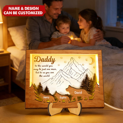 “Daddy, To Us You Are The World” - Personalized LED Wooden Plaque