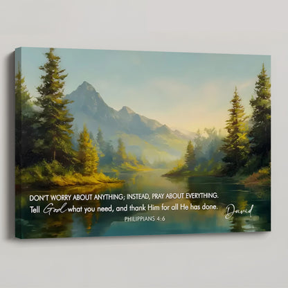 Don't Worry Pray About Everything - Personalised Custom Wall Art Canvas / Poster