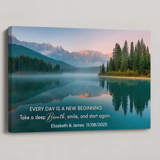 Every Day is a New Beginning - Personalised Serene Mountain Lake Christian Wall Art Canvas / Poster