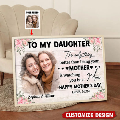 Personalized Photo Canvas for Daughter: "Watching You Be a Mom" Gift