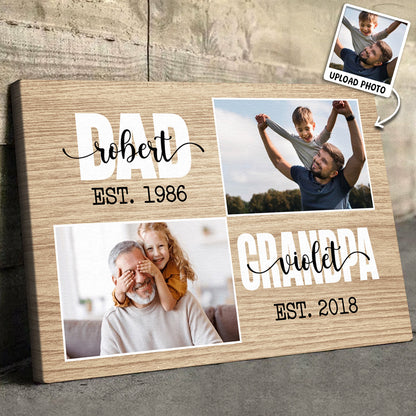 First Dad Now Grandpa - Personalized Custom Photo Canvas / Poster