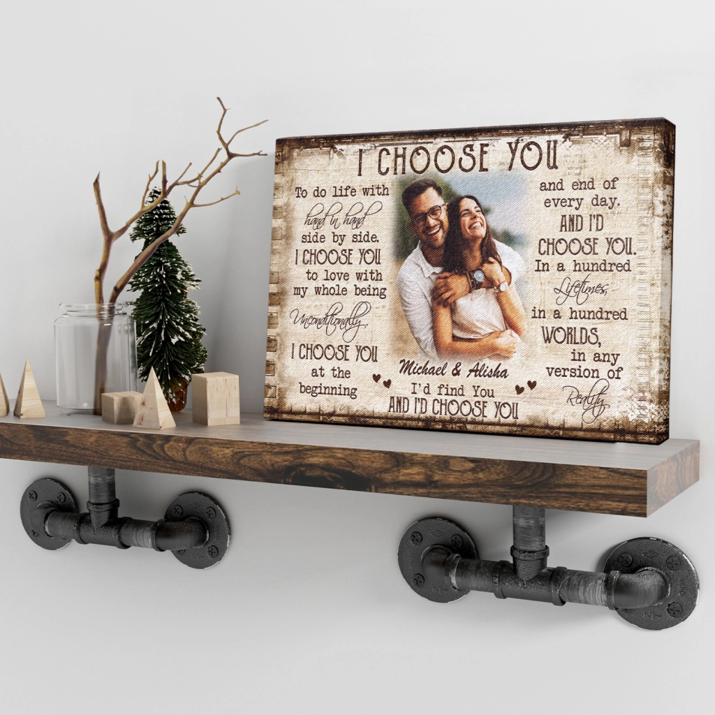 Personalized I Choose You Couple Photo Canvas / Poster - Custom Anniversary Alentine's Day Gifts