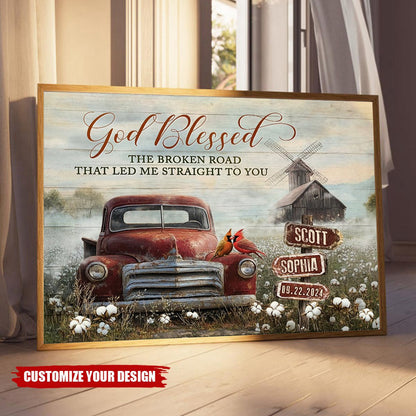 God Blessed The Broken Road Truck And Farmhouse - Personalized Canvas / Poster