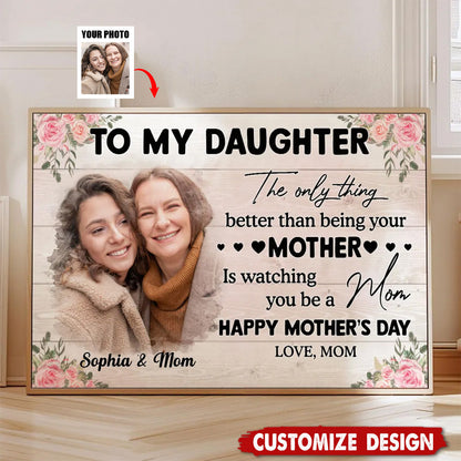 Personalized Photo Canvas for Daughter: "Watching You Be a Mom" Gift