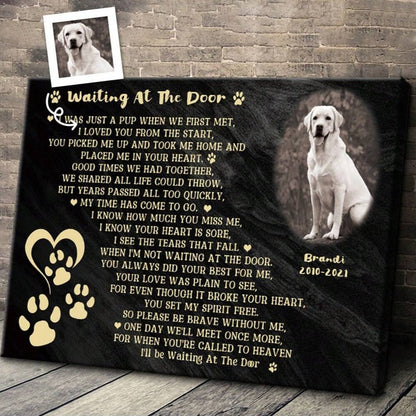 I’ll Be Waiting At The Door - Personalized Custom Dog Photo Memorial Canvas / Poster