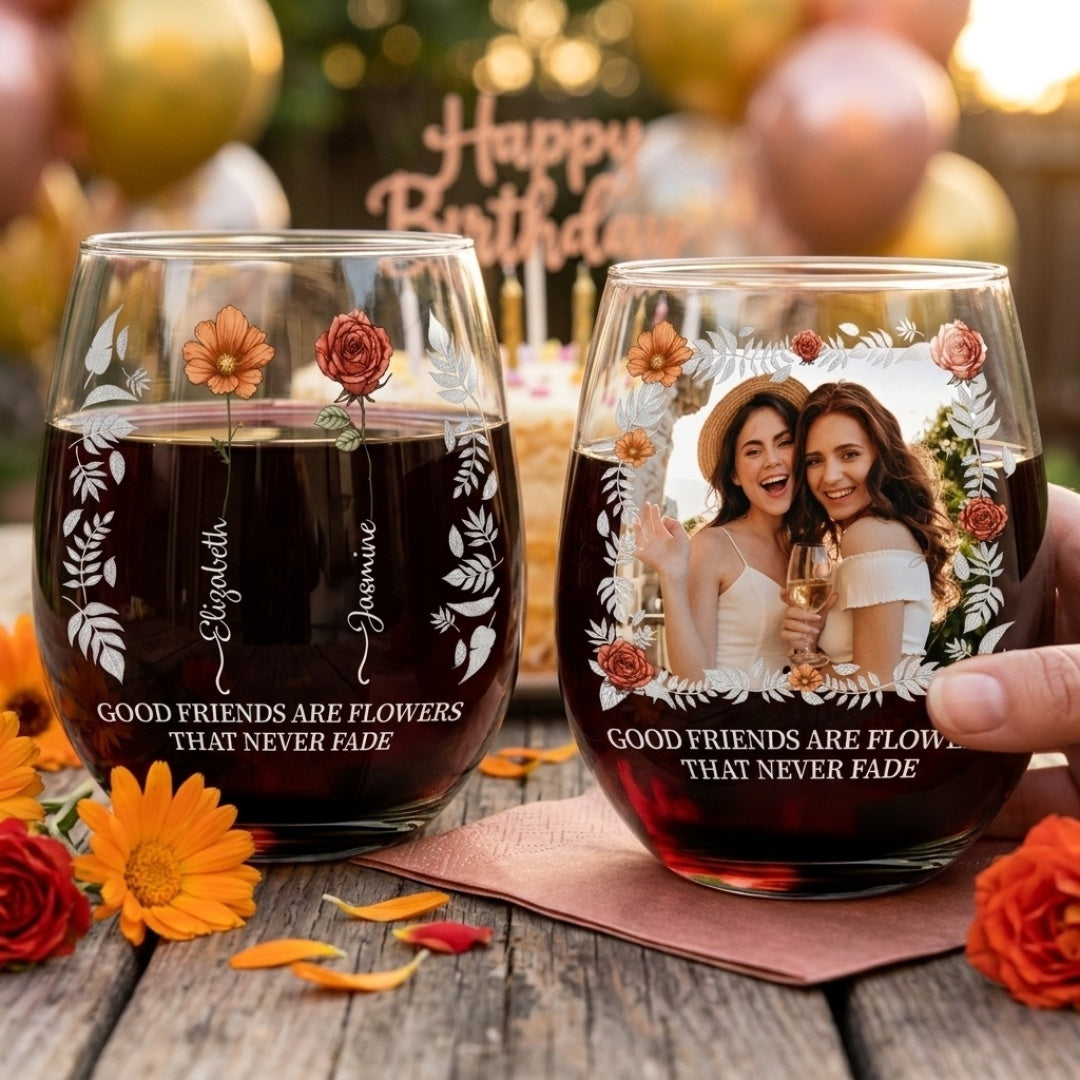 Grow An Old Friend Bestie - Personalized Custom Photo Birth Flower Stemless Wine Glass