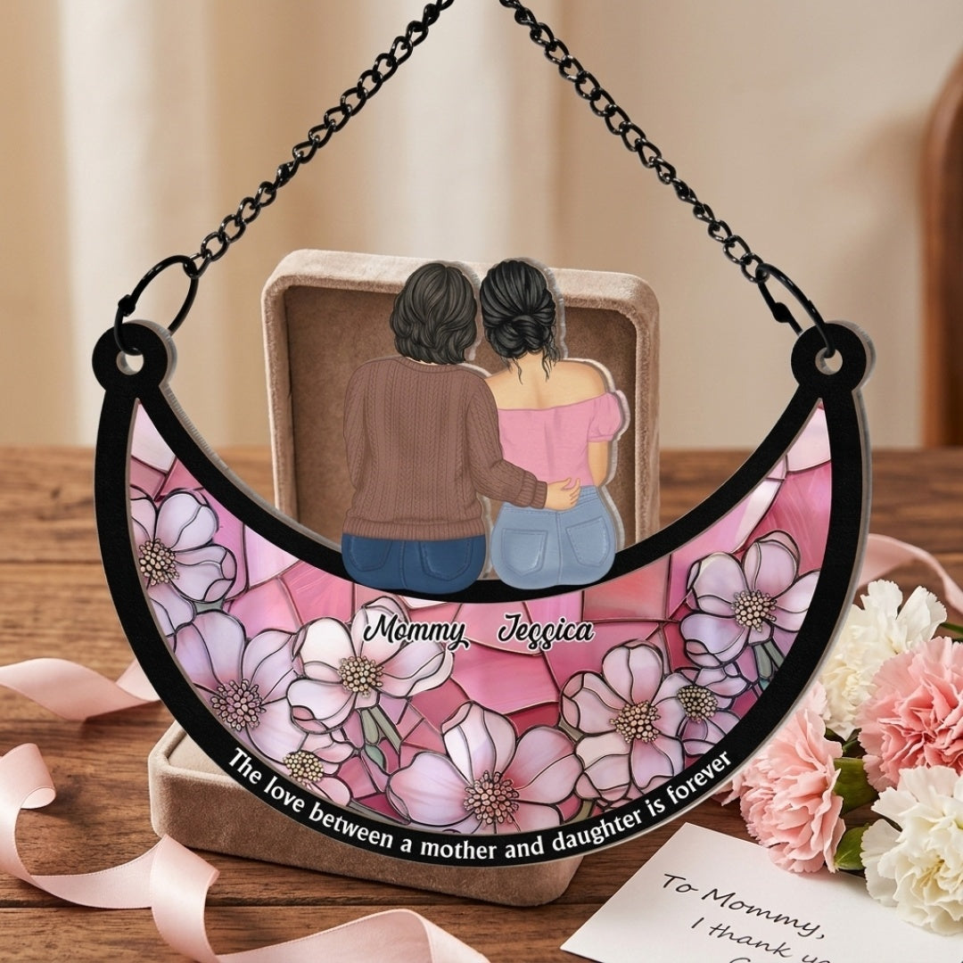 Personalized Mother Daughter Suncatcher Ornament: 'The Love is Forever'