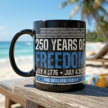 Personalized Mug - 250 Years Of Freedom 1776-2026