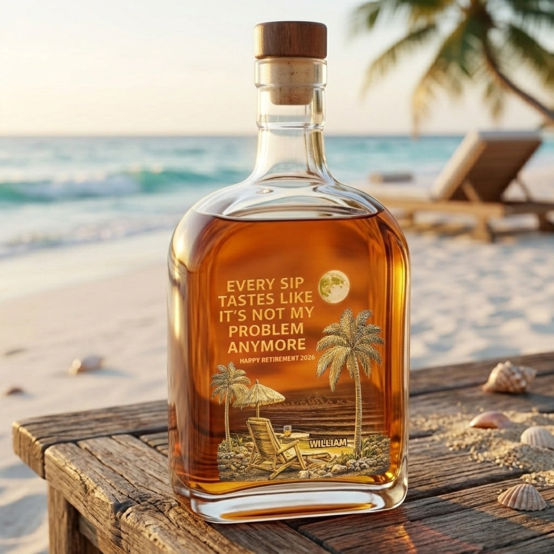 Every Sip Tastes Like It's Not My Problem Anymore - Personalized Retirement Palm Trees Whiskey Bottle