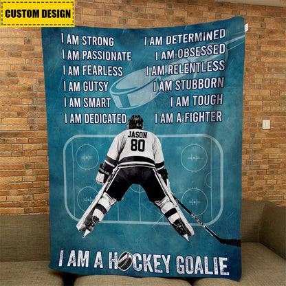 Personalized I Am A Hockey Goalie Blanket - Gift for Hockey Lovers