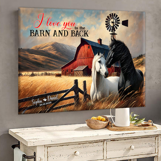 Personalized Couple Horse Canvas Art - 'I Love You To The Barn And Back'