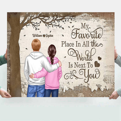 “My Favorite Place In All The World Is Next To You” - Personalized Couple Commemorative Poster / Canvas