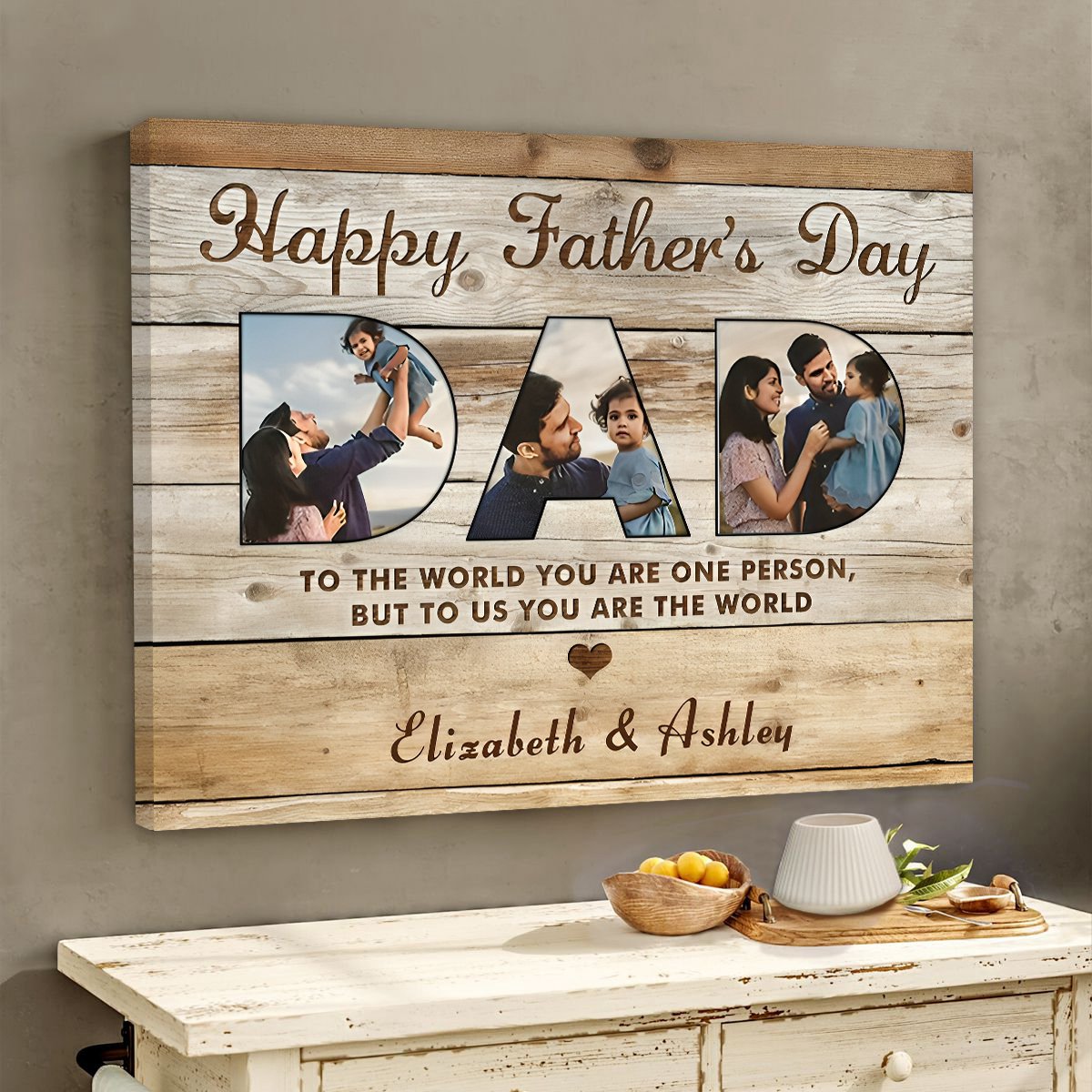 Dad You Are The World - Personalized Custom Photo Collage Canvas / Poster