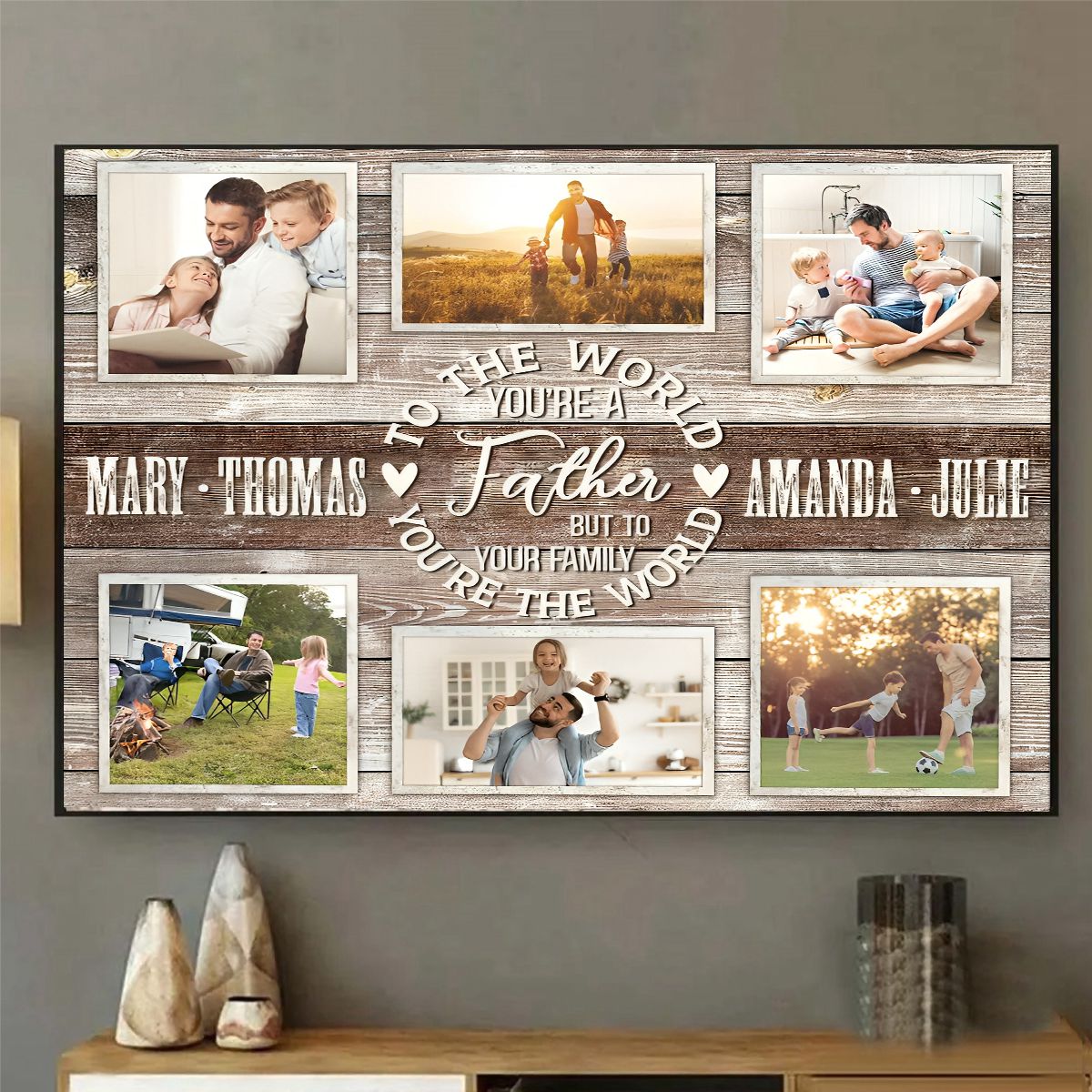 To The World You Are A Father - Personalized Family Bond Collage Canvas / Poster