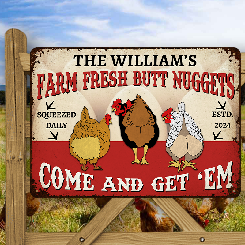 Farm Fresh Butt Nuggets - Personalized Custom Farm Chicken Metal Signs