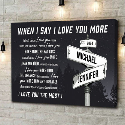 Personalized I Love You More Street Sign - Custom Names Date Canvas / Poster