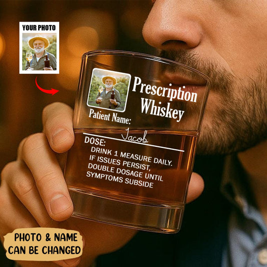 Your Prescription To Relax - Personalized Photo Whiskey Glass for Dad & Grandpa