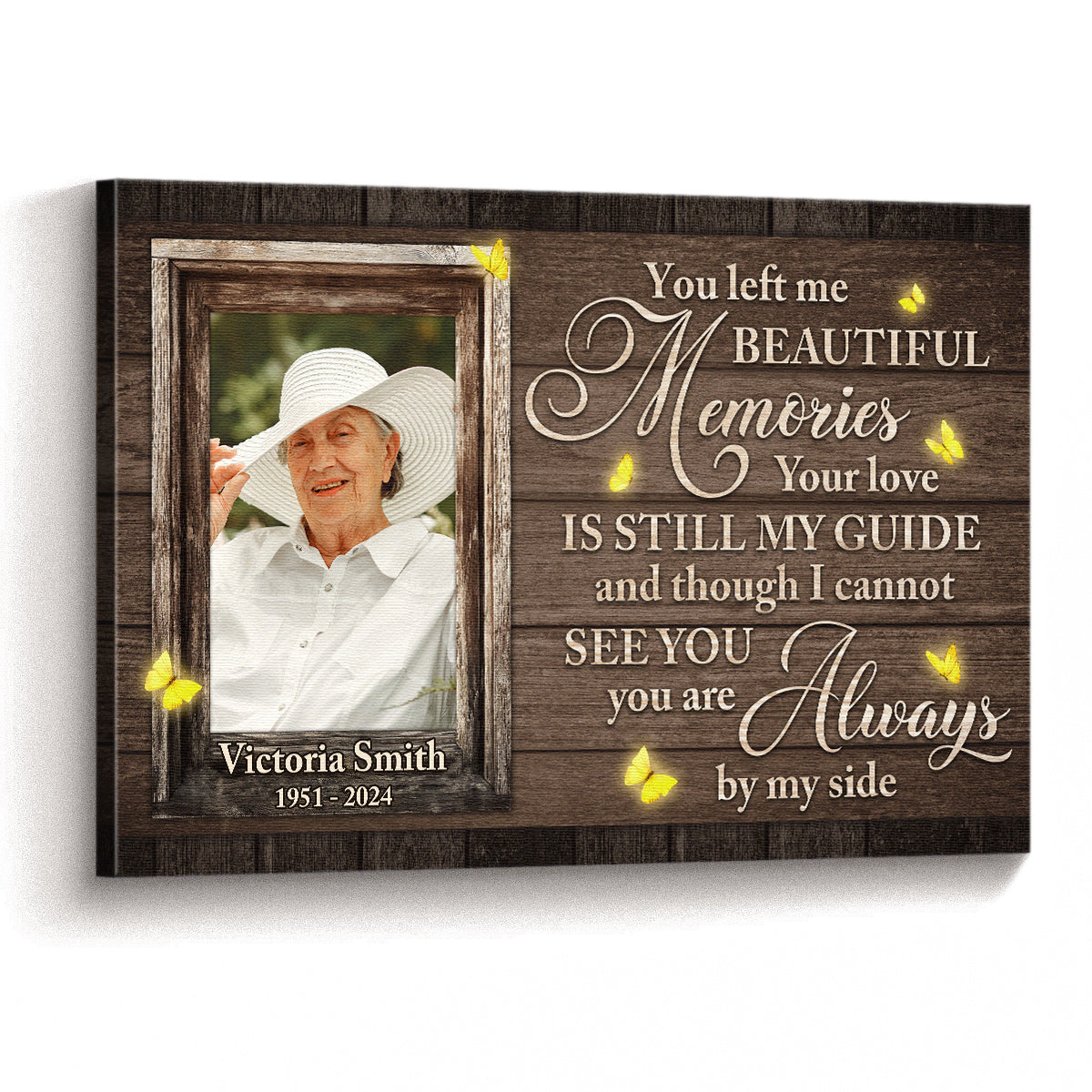You Left Me Beautiful Memories - Personalized Customized Photo Memorial Canvas / Poster
