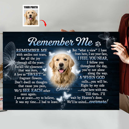 Personalized “Remember Me” Dog Memorial Canvas / Poster - Custom Photo Remembrance