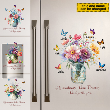 If Grandmas Were Flowers We’d Pick You - Personalized Butterfly Decal for Grandkids