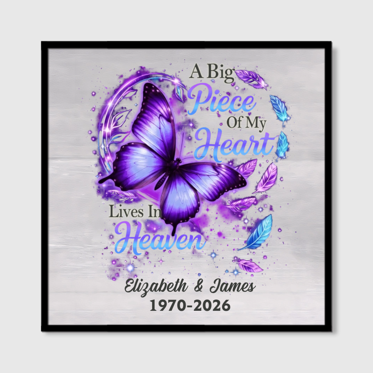 A Big Piece Of My Heart Lives In Heaven - Personalized Butterfly Memorial Square Canvas