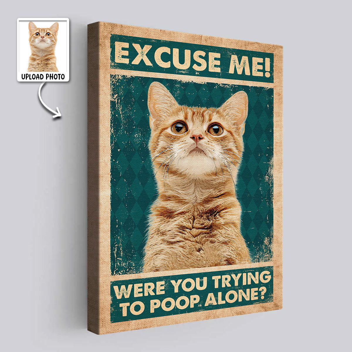Personalized Custom “Excuse Me” Pets Photo Canvas / Poster - Gift For Pet Lovers