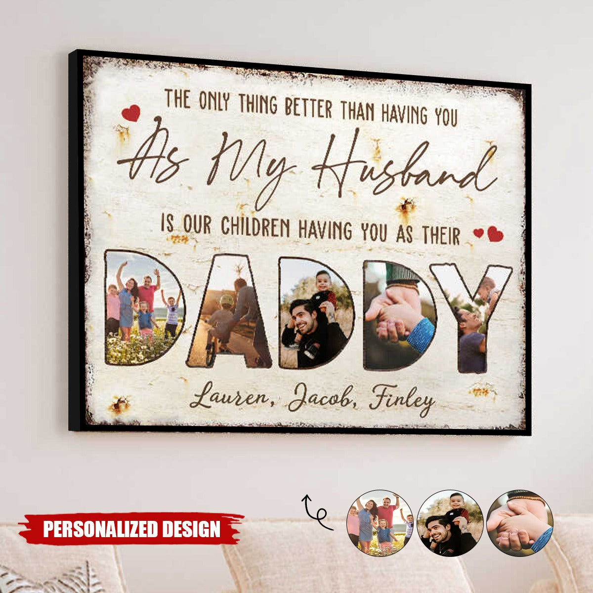 The Only Thing Better Than Having You As My Husband - Personalized Poster / Canvas