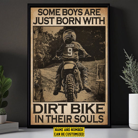 Some Boys Are Just Born With Dirt Bikes In Their Souls - Personalized Motocross Poster / Canvas Gift