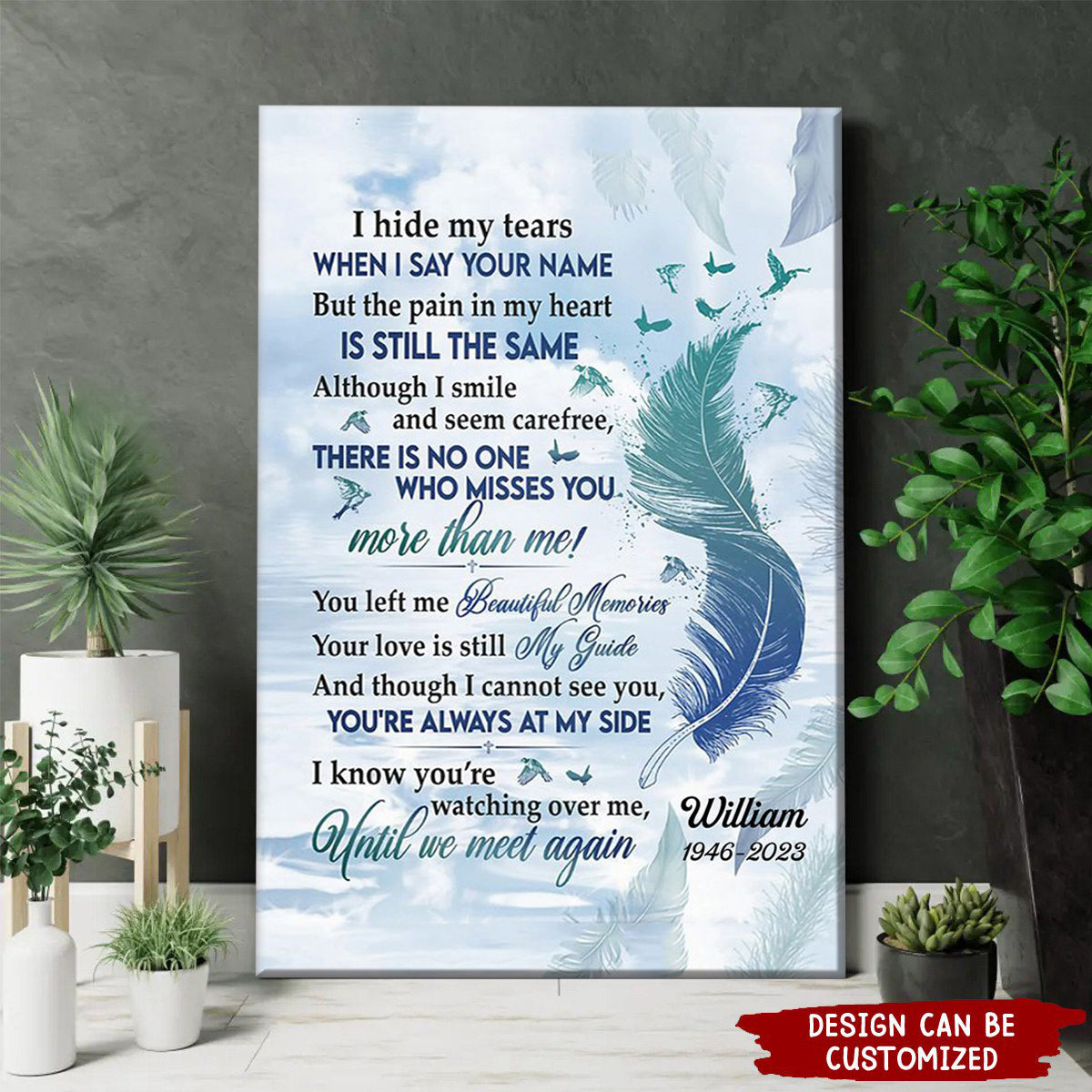 Heartfelt Memorial For Loved One Canvas: 'I Hide My Tears' Personalized Remembrance Art