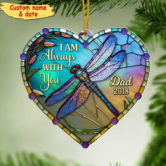 Personalized Memorial Gift - “I’m Always With You” Heart Acrylic Ornament