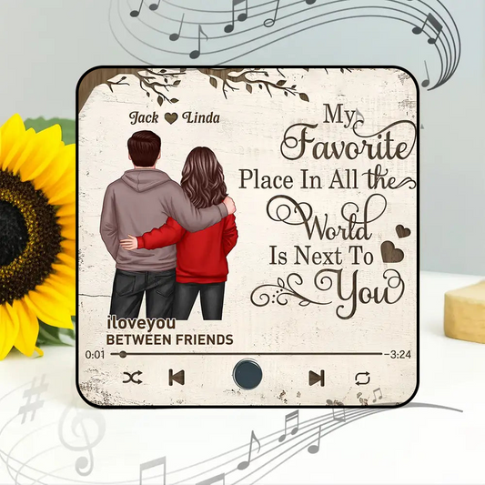 My Favorite Place In All the World Is Next To You - Personalized Music Fridge Magnet