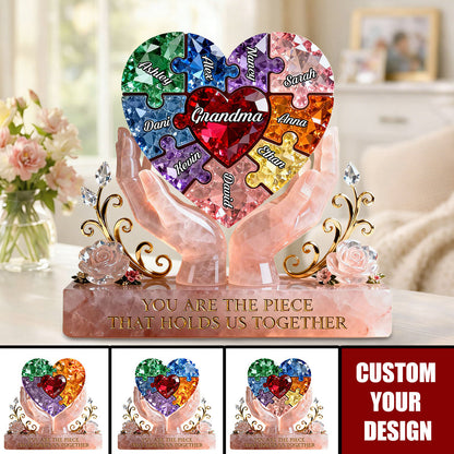 You Are The Piece That Holds Us Together - Personalized Plaque - Gift For Grandma/Mom