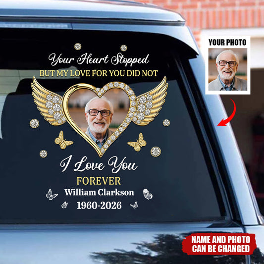 I Love You Forever - Personalized Custom Photo Memorial Car Sticker
