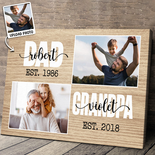 First Dad Now Grandpa - Personalized Custom Photo Canvas / Poster