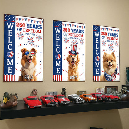 Personalized Dog Welcome Metal Sign – 250 Years of Freedom 1776–2026