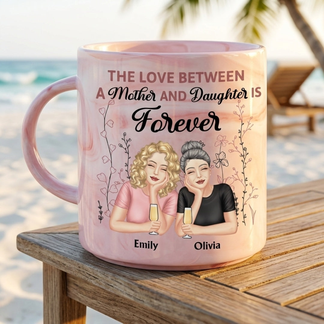 Personalized Mother Daughter Mug: 'Love Is Forever' Keepsake Gift