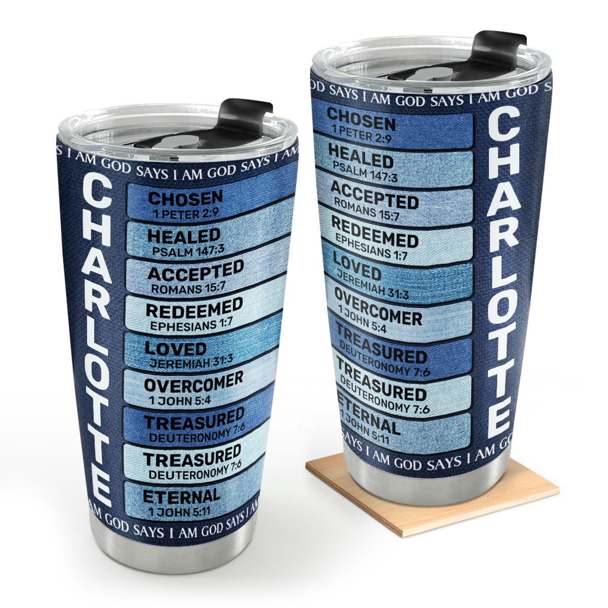 God Says I Am - Custom Engraved Stainless Steel Tumbler