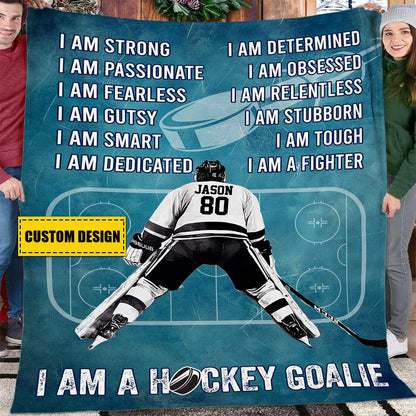 Personalized I Am A Hockey Goalie Blanket - Gift for Hockey Lovers