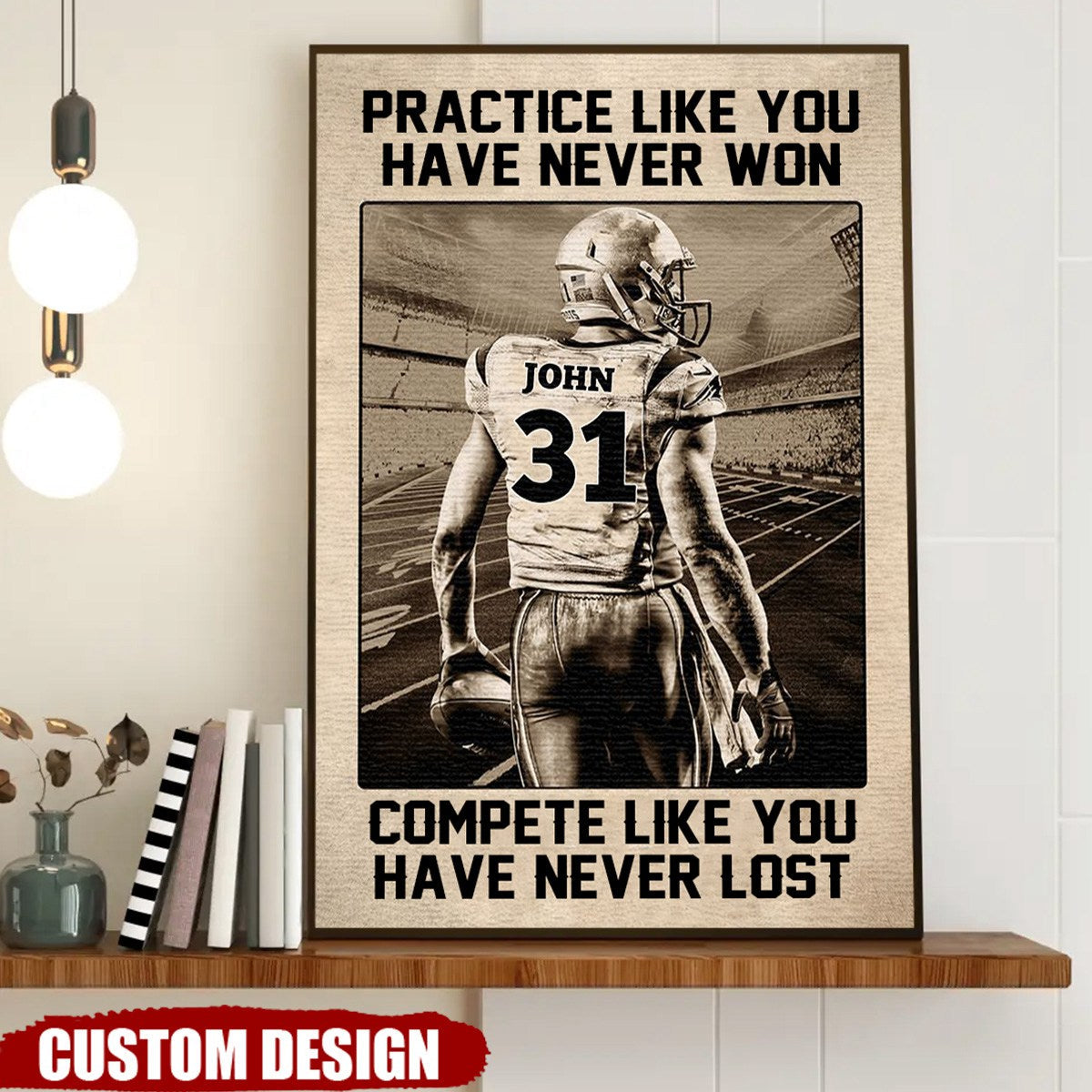 Be The One Everyone Wants To Watch - Personalized American Football Poster / Canvas