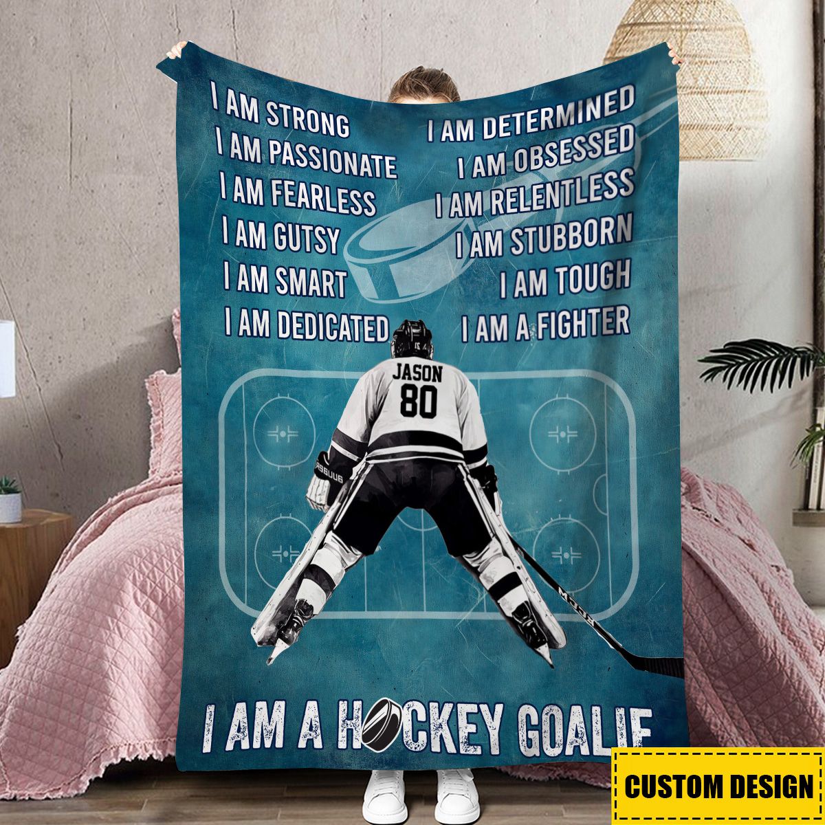 Personalized I Am A Hockey Goalie Blanket - Gift for Hockey Lovers