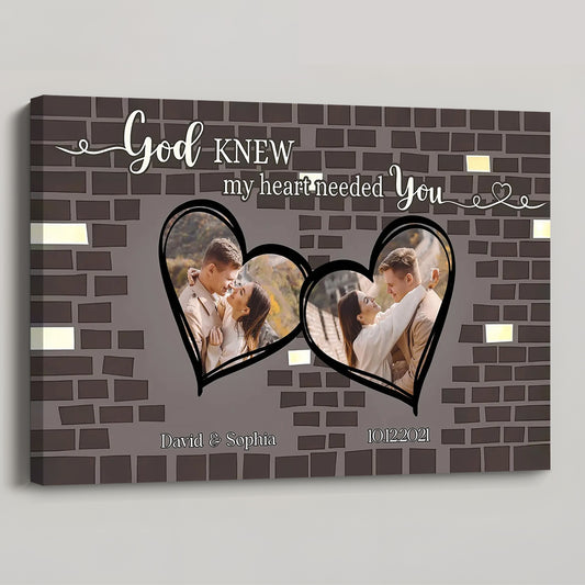 God Knew My Heart Needed You - Personalized Custom  Romantic Hearts Design Poster / Canvas