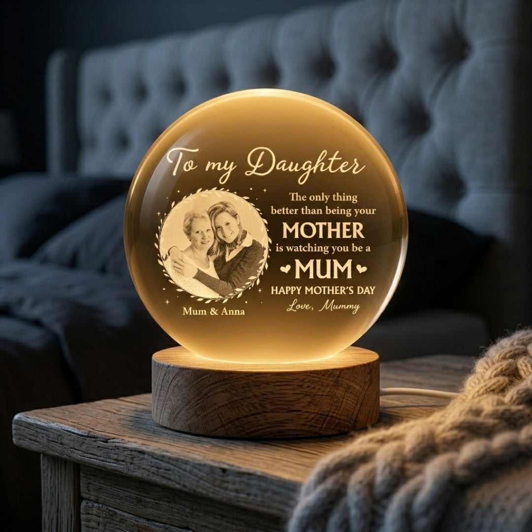 Happy Mother's Day to My Daughter - Personalized Crystal Ball Night Light