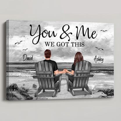 Personalized 'You & Me We Got This' Couple Canvas - Custom Anniversary Gift